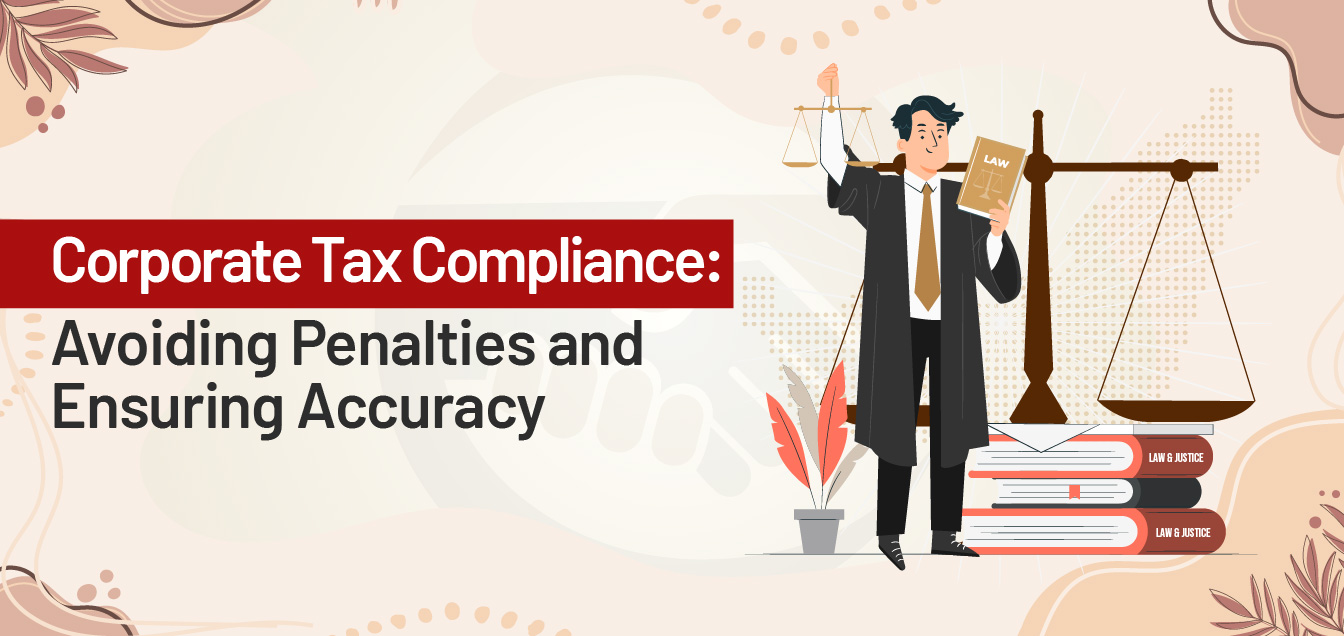 corporate-tax-compliance-avoiding-penalties-and-ensuring-accuracy